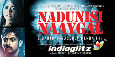 Nadunisi Naaygal Peview