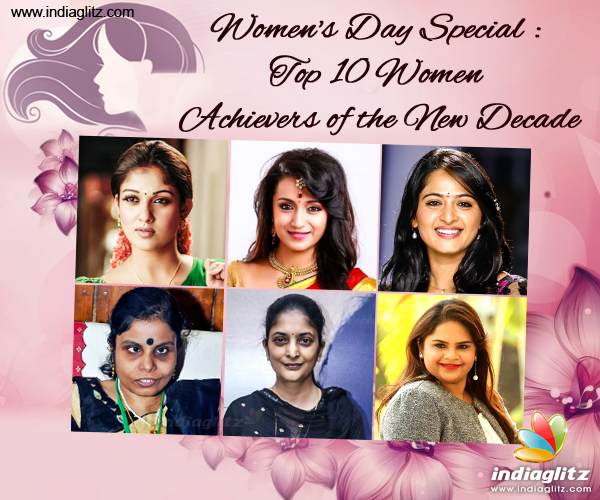 Women's Day Special: Top 10 Women Achievers of the New Decade