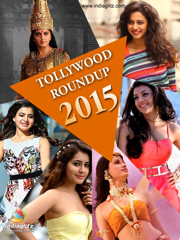Tollywood Roundup 2015