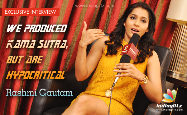 We produced Kama Sutra, but are hypocritical: Rashmi Gautam [Exclusive  Interview] - News - IndiaGlitz.com