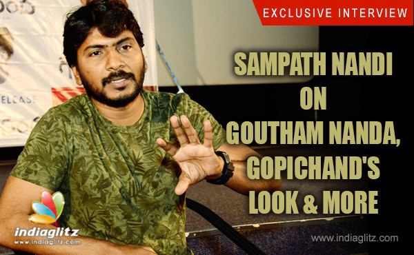 Sampath Nandi Interview About Goutham Nanda